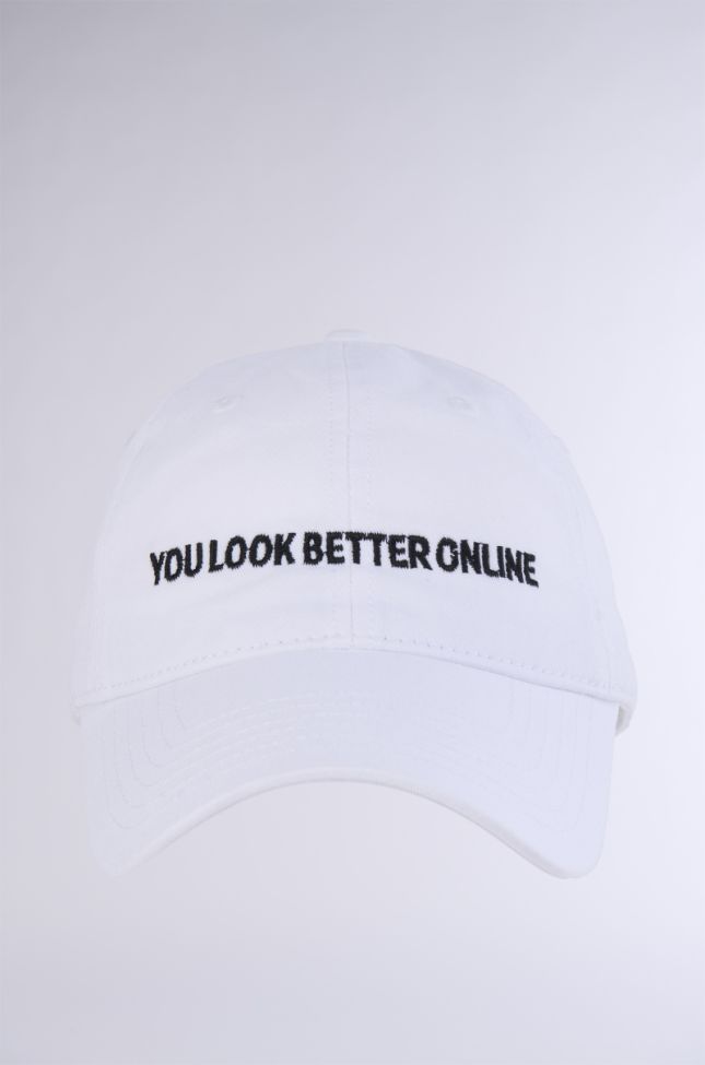 Front View You Look Better Online Hat