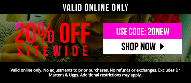 20% off sitewide with code 20NEW. Excludes Dr Marten & Uggs. Valid online only.