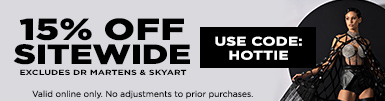 15% Off Sitewide with code: HOTTIE. Excludes Dr Martens and SkyART Collection.